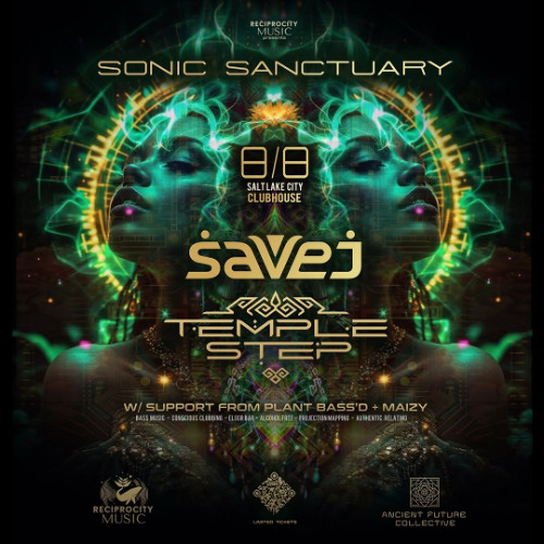 Sonic Sanctury SLC with Savej by Reciprocity Music