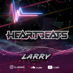 HEARTBEATS - LARRYMUSIC