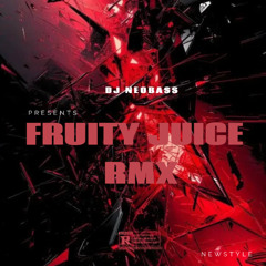 Dj Neobass - Fruity Juice RMX