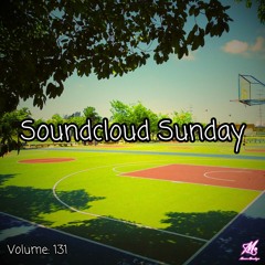 Soundcloud Sunday: Volume 131