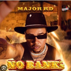 No Bank's Major RD