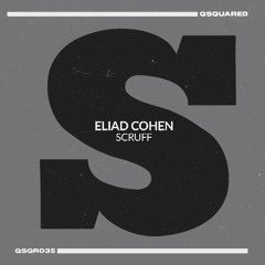 Eliad Cohen - Scruff