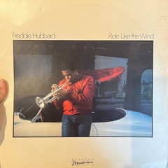 BEAT BRASILIS LOOP SESSIONS 342 - FREDDIE HUBBARD - RIDE LIKE THE WIND
