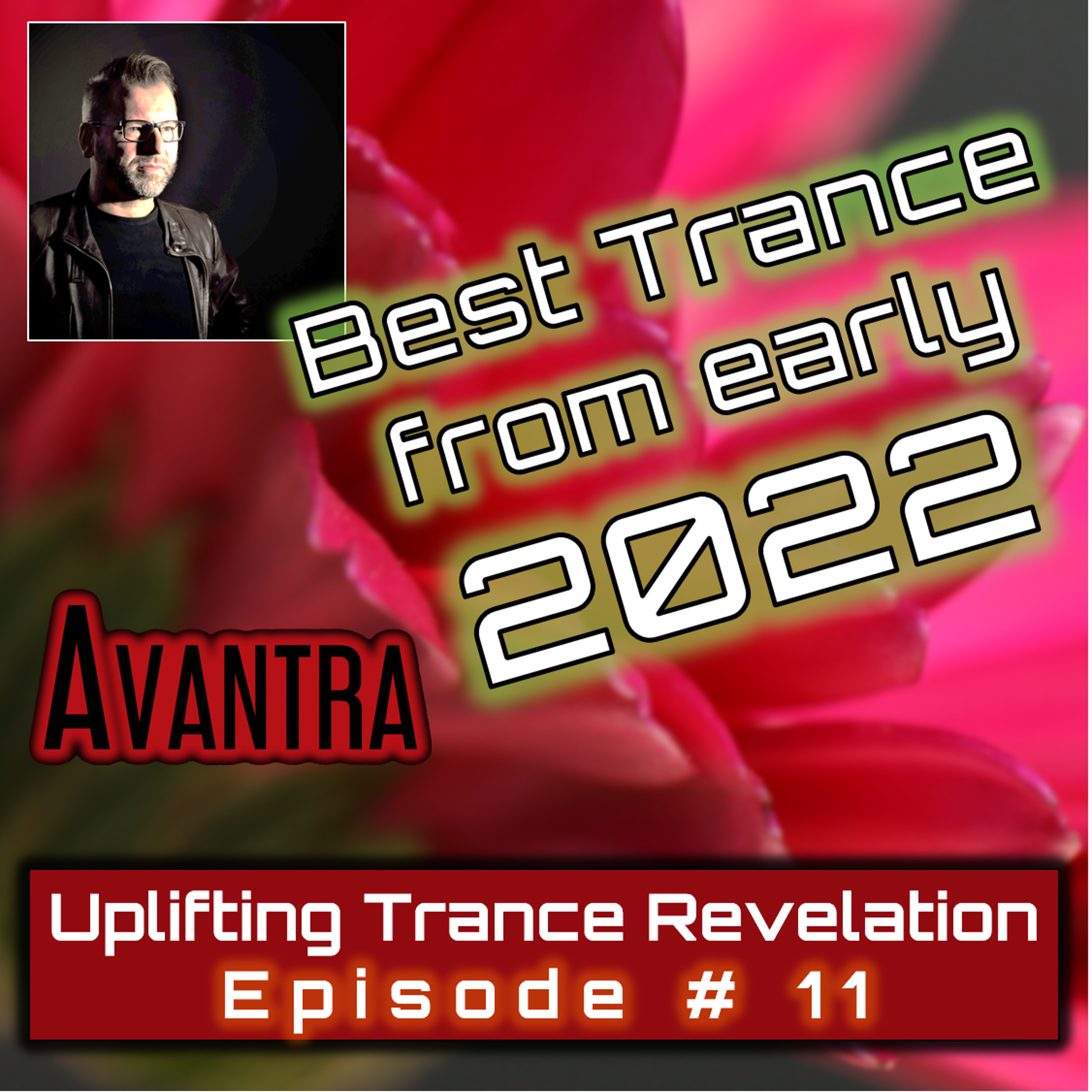 Uplifting Trance Revelation Podcast with AVANTRA