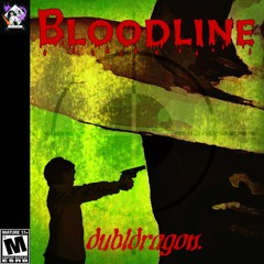 dubldragon. [Skeptik, Danny G] - BLOODLINE