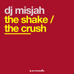 DJ Misjah - The Crush