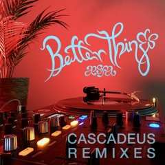 aespa 에스파 'Better Things' (Cascadeus ReVeluv Dub)