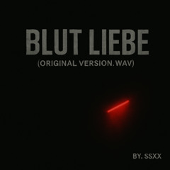 Blut Liebe (Original.Version)