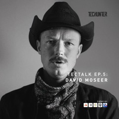 TECTALK Episode 5: DAVID MOSEER