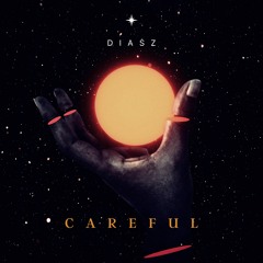 DIASZ - Careful
