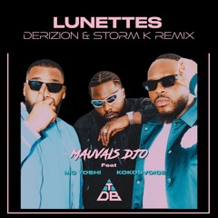 👓Mauvais djo feat MC YOSHI & Kokosvoice - Lunettes (Derizion & Storm K Remix)👓 FREE DL