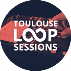 Loop Sessions Toulouse #12