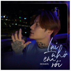 LẠI NHỚ EM RỒI 我又想你了/DICKSON-TUỆ PHƯƠNG_320kbps.mp3/ DanielNg