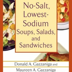 [eBook] NoSalt LowestSodium Soups Salads and Sandwiches