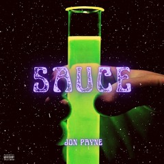 Sauce (Music Video on Youtube Out Now)