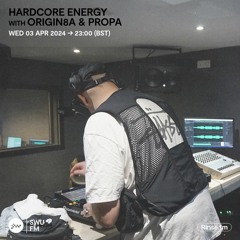 Hardcore Energy with Origin8a & Propa - 03 April 2024