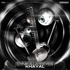 Cynik & lateeyes - Khayal