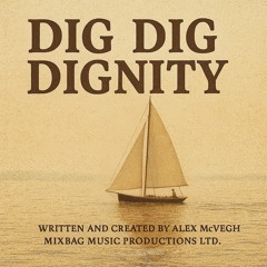 DIG DIG DIGNITY.mp3