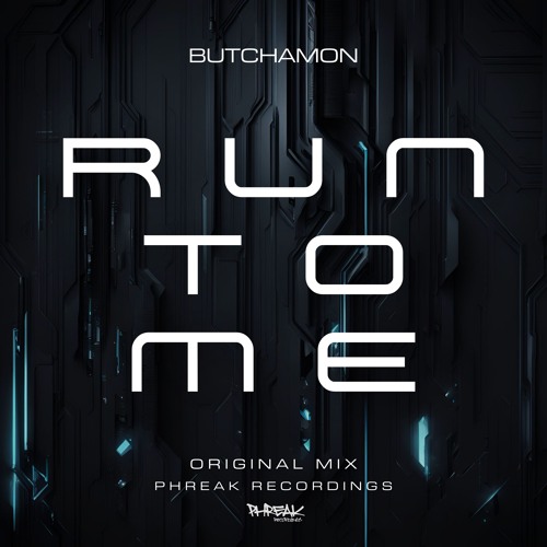 Butchamon - Run To Me (Original Mix)