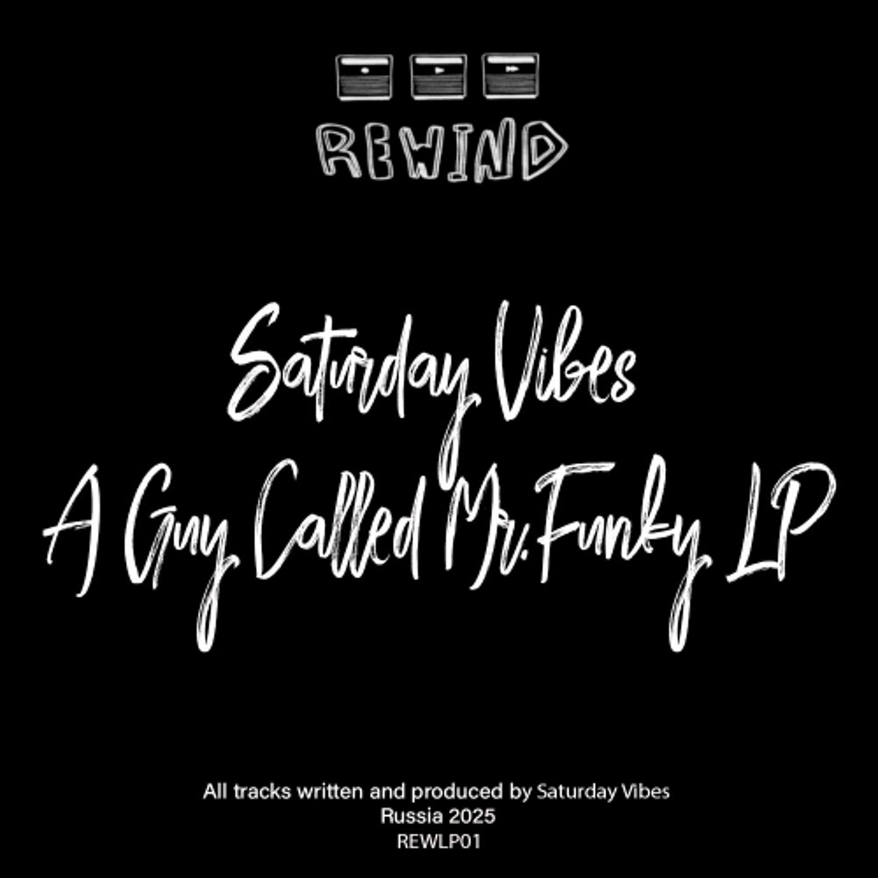 PREMIERE: Saturday Vibes - Rising Of Mr.Funky [REWIND LTD] episode artwork