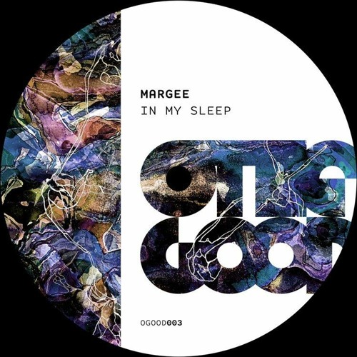 Margee - In My Sleep [OGOOD003]
