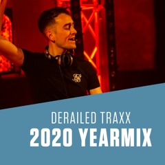Derailed Traxx - Yearmix 2020 (Mixed by Zerox)