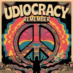 Udiocracy - Remember