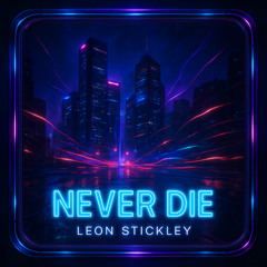 Never Die