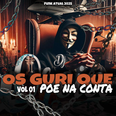 OS GURI QUE POE NA CONTA VOL 01 DJOREIACBA