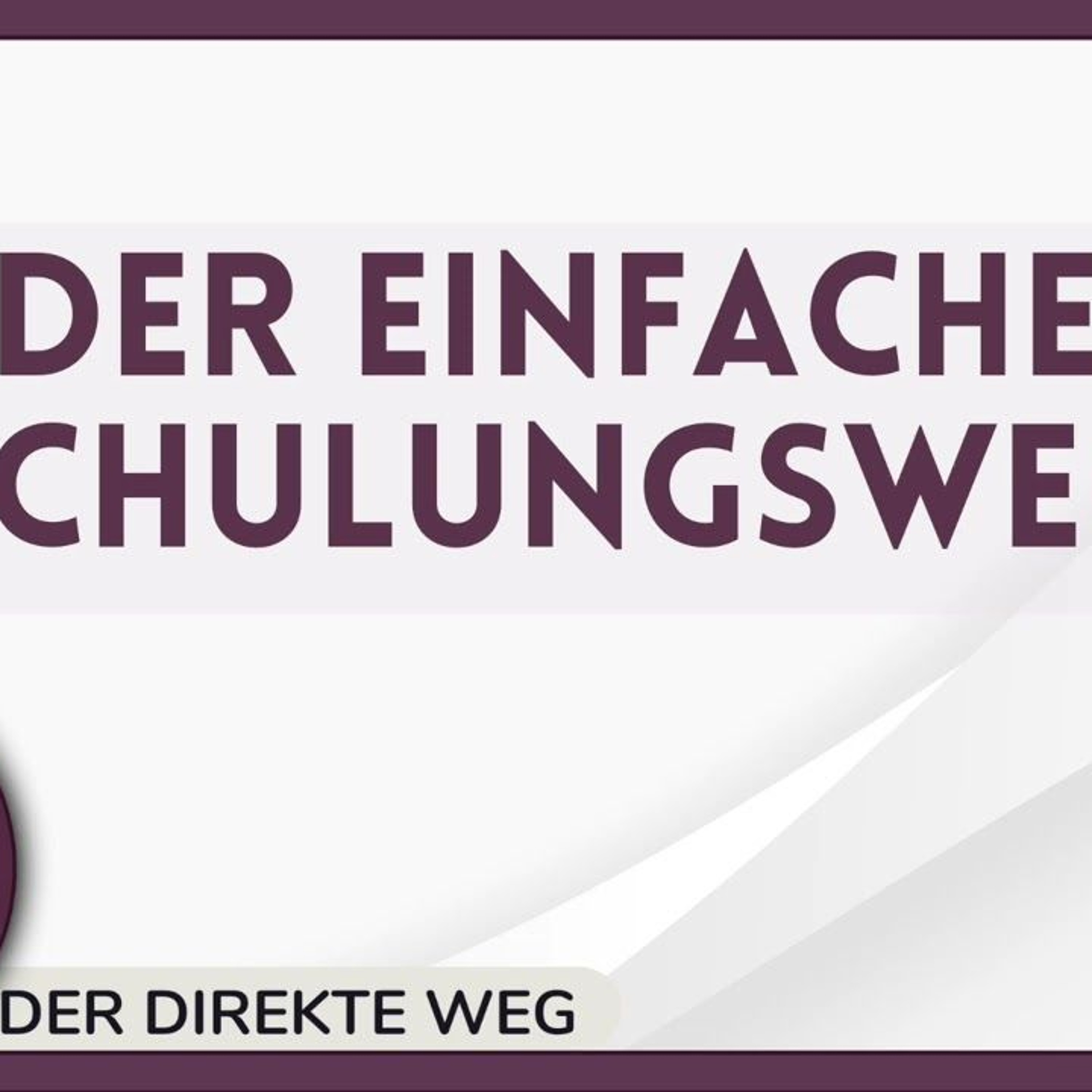 Gottfried Sumser - DER DIREKTE WEG - Ein Kurs in Wundern
