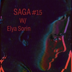 SAGA #15 - Elya Sorin - 28/10/2023