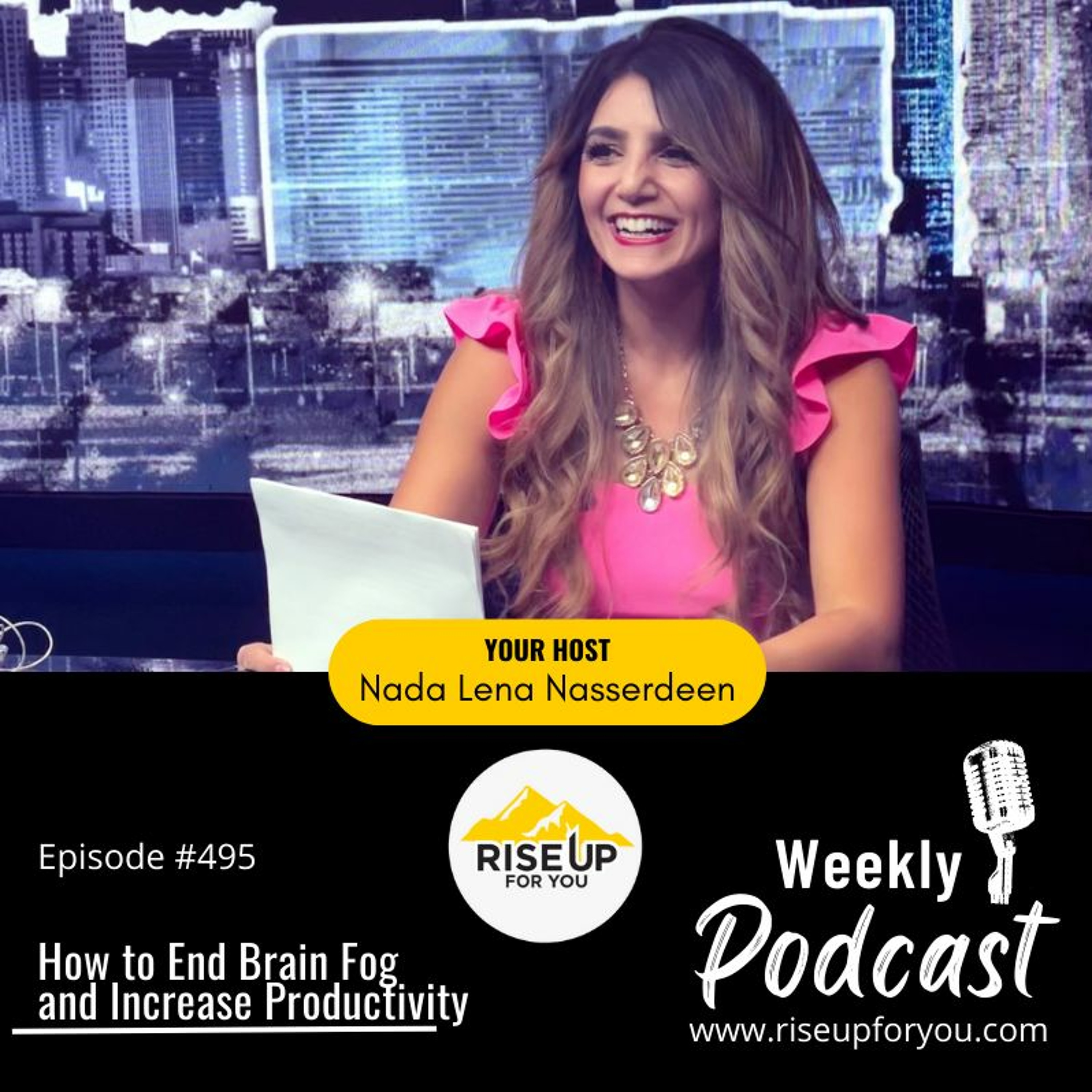 #495 How to End Brain Fog and Increase Productivity with Nada Nasserdeen episode artwork