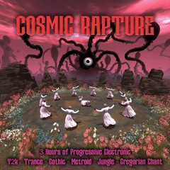 Cosmic Rapture