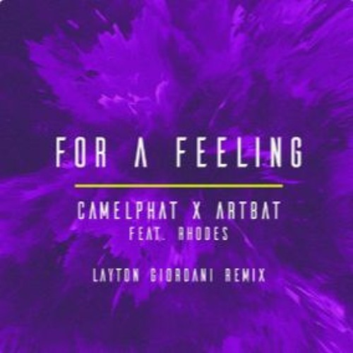 Camelphat Artbat For A Feeling (Layton Giordani Remix)