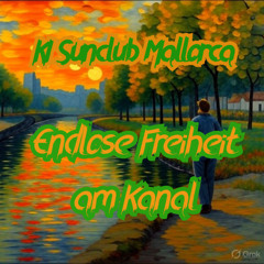Endlose Freiheit am Kanal - Ki Sunclub Mallorca