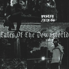 PVSTXY & FRZN OG - Tales Of The Downworld ( prod.  SPLIT TERR )