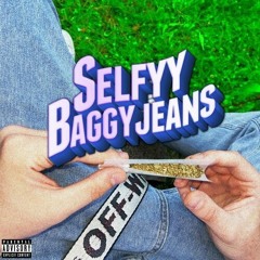 SELFYY - BAGGY JEANS