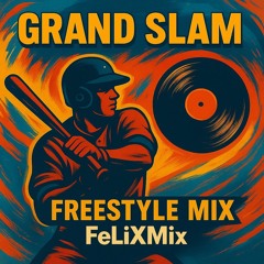 Grand Slam Freestyle Mix
