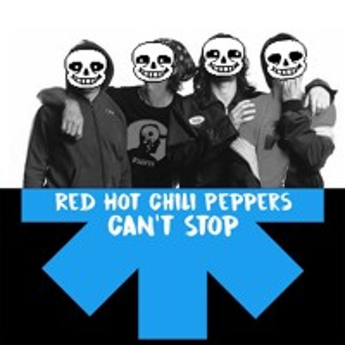 MEGALOVANIA x Can't Stop - Red Hot Chili Peppers