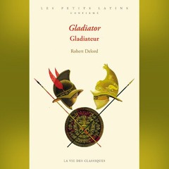 Robert Delord - Gladiator. Gladiateur.