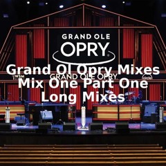 Grand Ole Opry - 100 Years Of Opry (VDJ JD Long Mix One) (17 Tracks 60 Mins)