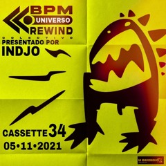 UNIVERSO BPM REWIND Cassette 34 - 05/11/21 - LA MAXI RADIO -
