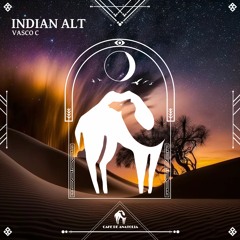 Vasco C - Indian Alt (Cafe De Anatolia)