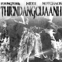thiendangcuaanh - thienan x notchaos x kiddi