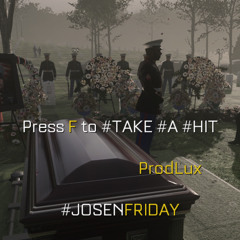 #TAKE #A #HIT [PROD LUX] #BOGIEBOIS #JOSENFRIDAY