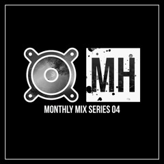 Monthly Mix Series Season 1 EP: 04 Ft. Lykwid