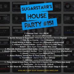 Sugarstarr's House Party #151