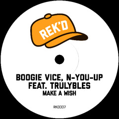 Boogie Vice, N-You-Up feat. Trulybles - Make A Wish (Dub Mix)