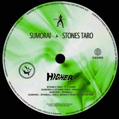 DAD009 // SUMORAI & Stones Taro - Higher EP (w/ Well Being remix) [SNIPPETS]