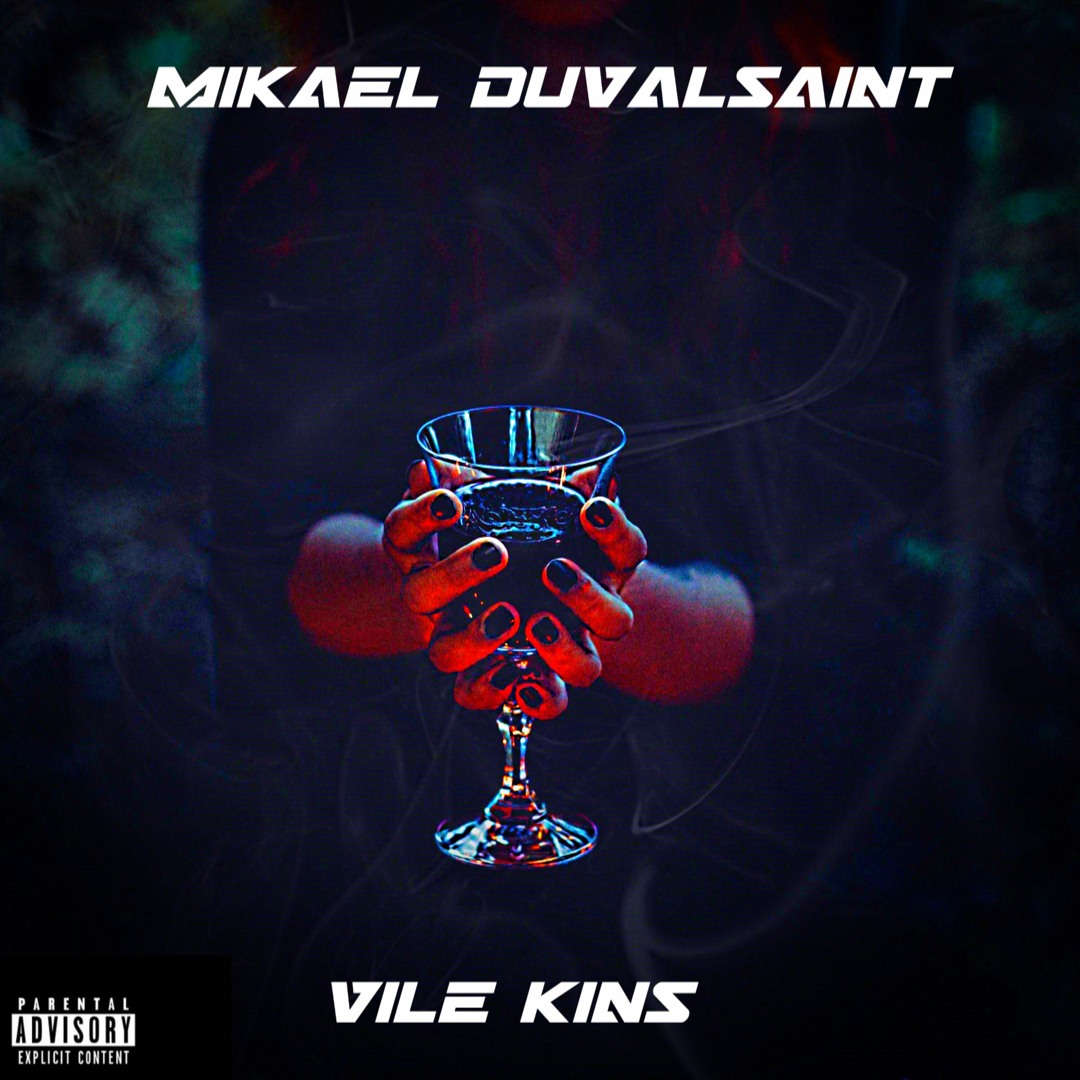 Stream Vile Kins [Official Audio] by Mikael Duvalsaint | Listen online ...